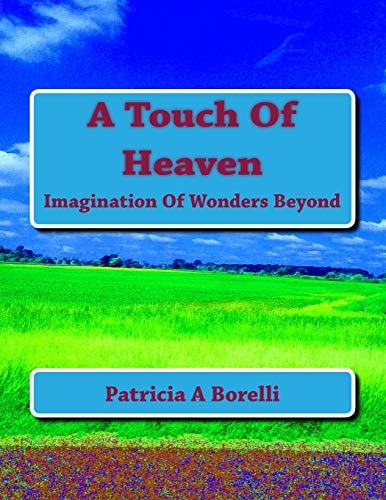 A Touch Of Heaven Imagination Of Wonders Beyond
