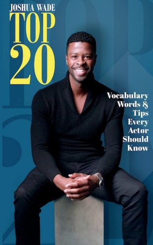 Top 20 Vocabulary Words and Tips Every Actor Should Know