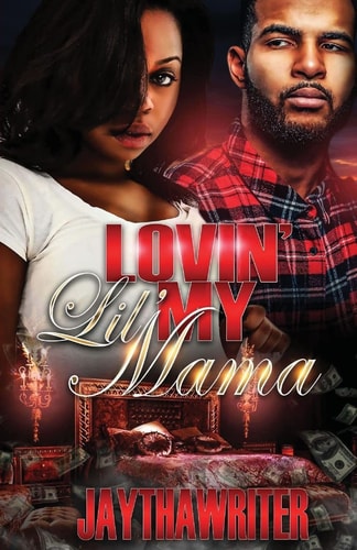 Luvin My Lil Mama Standalone