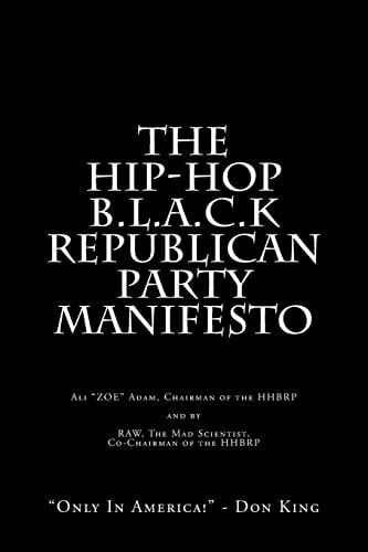 The HIP-HOP B. L. A. C. K. Republican Party