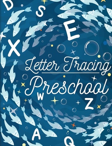 Letter Tracing Preschool Printing Practice Workbook, Handwriting Practice for Kids Ages 3-5, Boys, Girls, Kindergarten, Tracing Workbook (Handwriting Workbook)