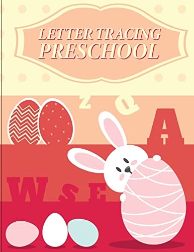 Letter Tracing Preschoolers Ages 3+, Lowercase and Uppercase Alphabet Writing Practice (Preschool Workbooks)