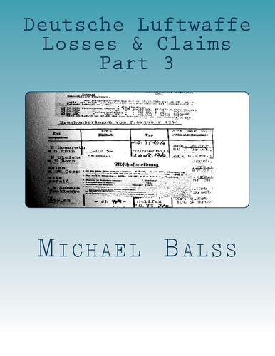 Deutsche Luftwaffe Losses and Claims Part 3 June - August 1940