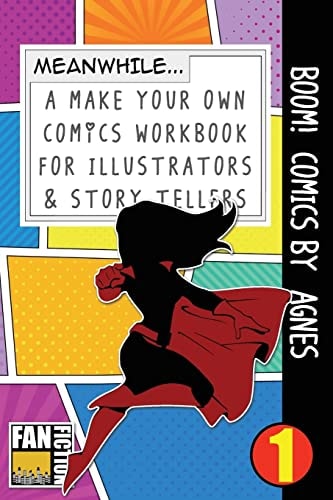 Boom! Comics by Agnes A What Happens Next Comic Book for Budding Illustrators and Story Tellers