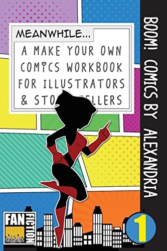 Boom! Comics by Alexandria A What Happens Next Comic Book for Budding Illustrators and Story Tellers