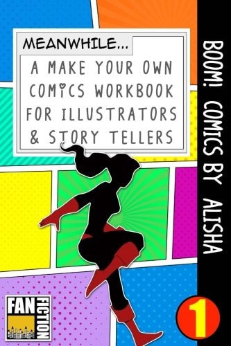 Boom! Comics by Alisha A What Happens Next Comic Book for Budding Illustrators and Story Tellers
