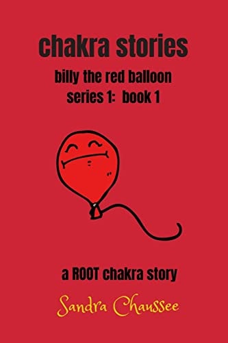 Chakra Stories Billy the Red Balloon - Series 1, Book 1
