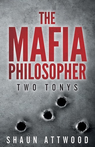 The Mafia Philosopher Two Tonys