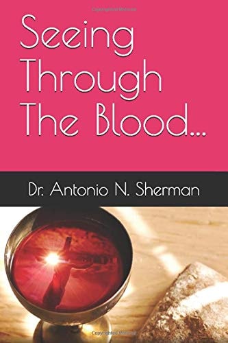 Seeing Through The Blood... Red, But White As Snow