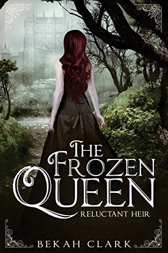 The Frozen Queen Reluctant Heir