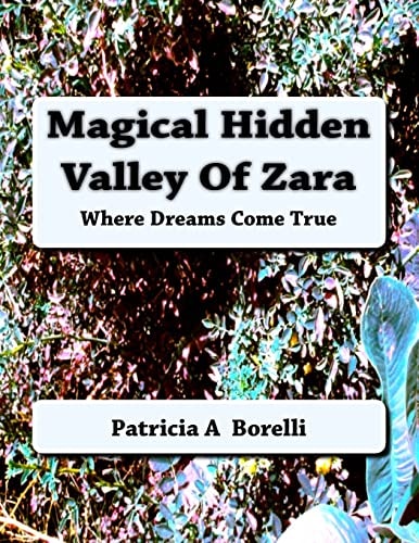 Magical Hidden Valley of Zara Where Dreams Come True