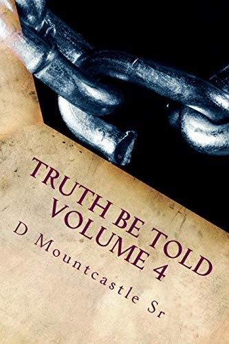 Truth Be Told Volume 4 Time : Your Journey...