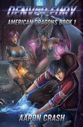 Denver Fury An Urban Fantasy Harem Adventure