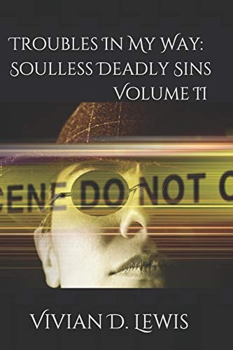 Troubles in My Way Soulless Deadly Sins