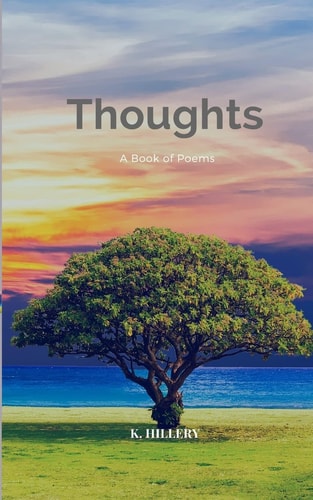 Thoughts A Book of Poems