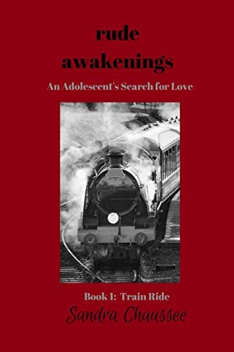 Rude Awakenings An Adolescent's Search for Love