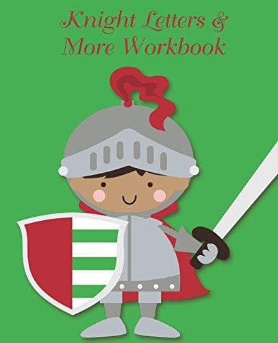 Knight Letters and More Workbook Tracing Letters and Numbers Workbook with Activities
