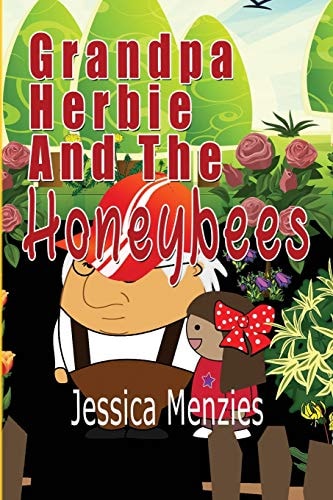 Grandpa Herbie and the Honeybees