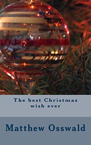 The Best Christmas Wish Ever