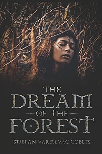 The Dream of the Forest SF Novel