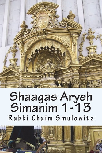 Shaagas Aryeh Krias Sh'ma and Zeciras Yetzias Mitzrayim