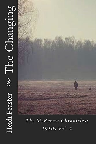 The Changing The McKenna Chronicles; 1950s Vol. 2