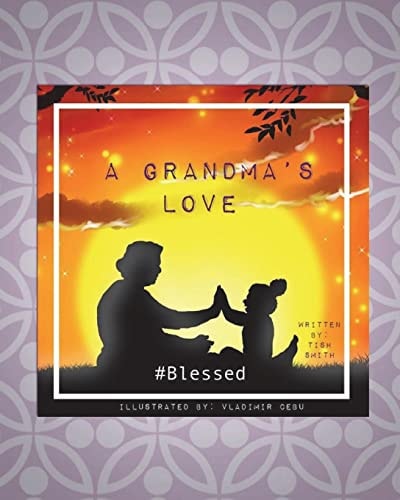 A Grandma's Love #Blessed