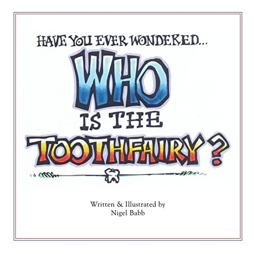 Who Is the Tooth Fairy?