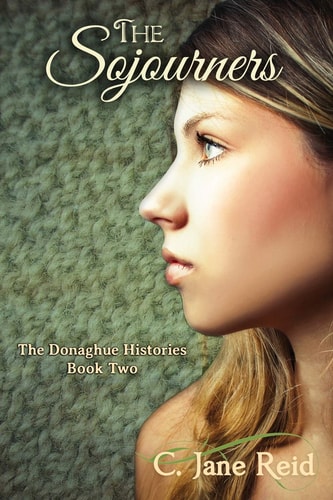 The Sojourners The Donaghue Histories Book Two