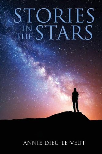 Stories in the Stars What Our Ancestors Were Trying to Tell Us