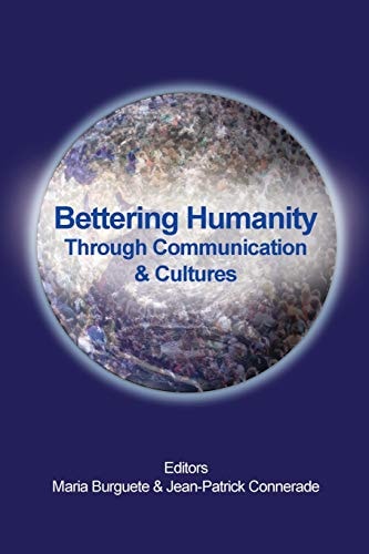 Bettering Humanity Through Curiosity Communication & Culture
