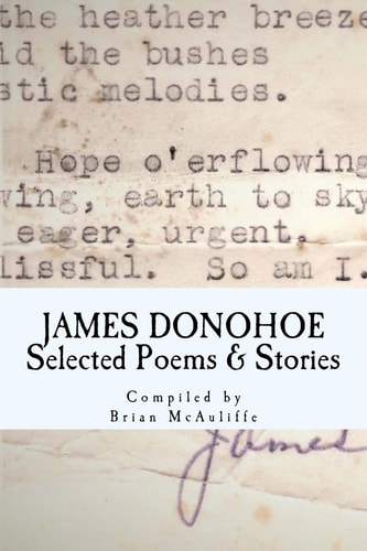 JAMES DONOHOE Selected Poems and Stories