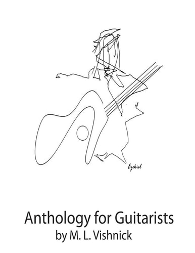 Anthology for Guitarists Music by M. L. Vishnick and J. S. Bach