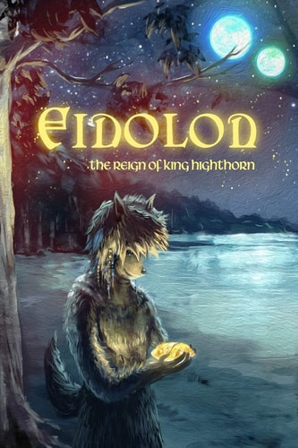 Eidolon The Reign of King Highthorn
