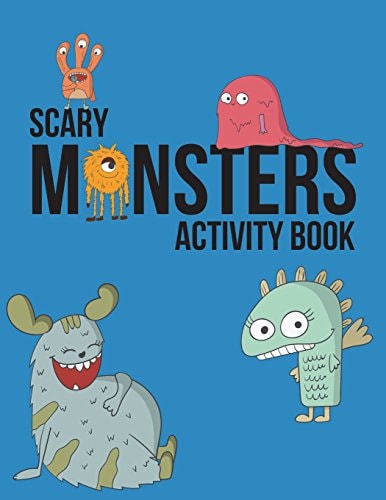 Scary Monsters Activity Book Monster Coloring Book, Puzzles And Drawing Activities