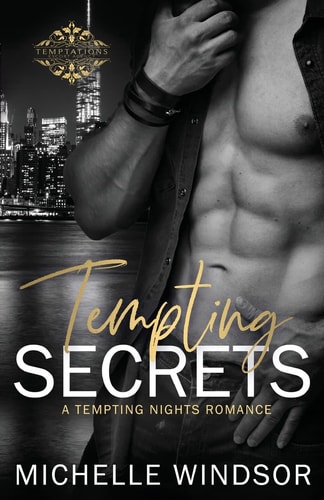 Tempting Secrets A Tempting Nights Romance