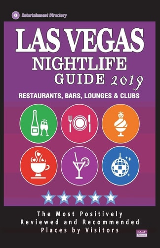 Las Vegas Nightlife Guide 2019 Best Rated Nightlife Spots in Las Vegas - Recommended for Visitors - Nightlife Guide 2019
