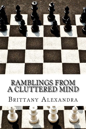 Ramblings From A Cluttered Mind The Second Compilation