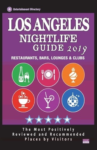Los Angeles Nightlife Guide 2019 Best Rated Nightlife Spots in Los Angeles - Recommended for Visitors - Nightlife Guide 2019