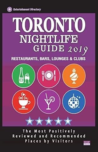 Toronto Nightlife Guide 2019 Best Rated Nightlife Spots in Toronto - Recommended for Visitors - Nightlife Guide 2019