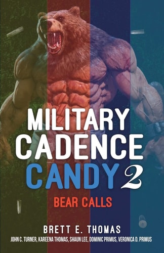 Military Cadence Candy 2 Bear Calls