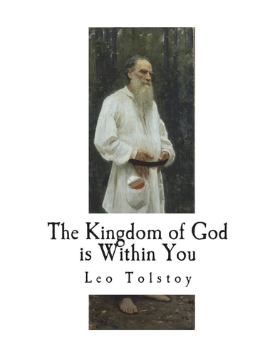 The Kingdom of God Is Within You