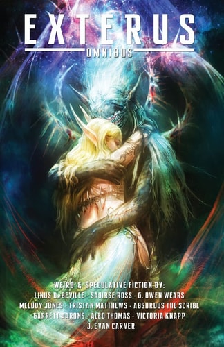 Exterus - Omnibus Pulp Fantasy, Horror, and the Bizarre