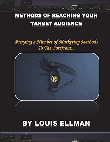 Methods Of Reaching Your Target Audience Bringing a Number of Marketing Methods To The Forefront.