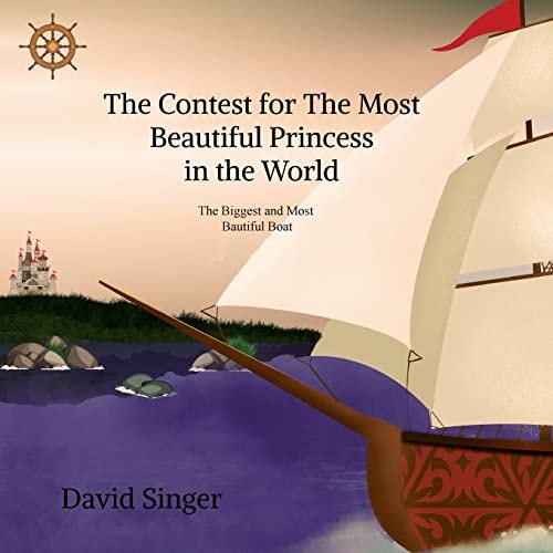 The Contest for the Most Beautiful Princess in the World The Biggest and Most Beautiful Boat in the World
