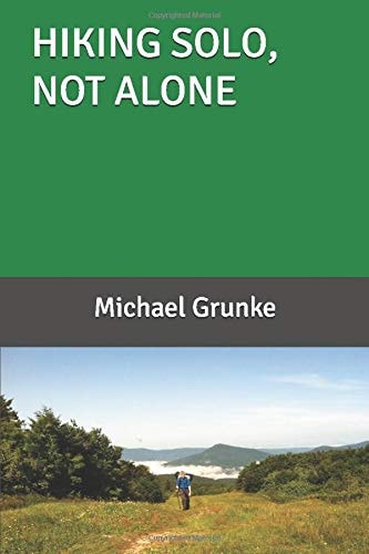 Hiking Solo, Not Alone