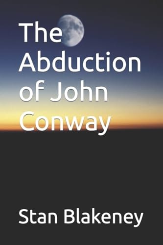 The Abduction of John Conway
