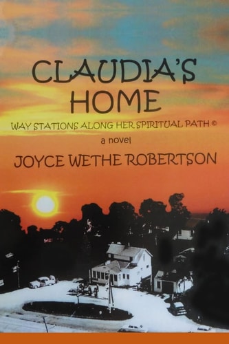 Claudia's Home Way Stations Along Her Spiritual Path
