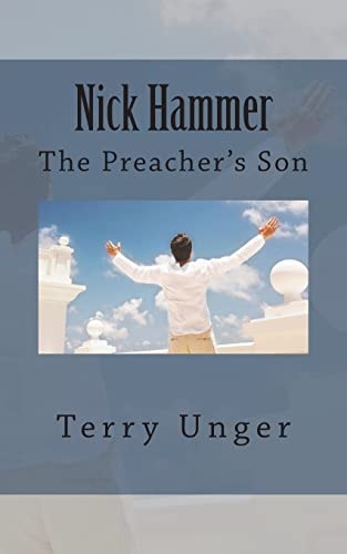 Nick Hammer The Preacher's Son