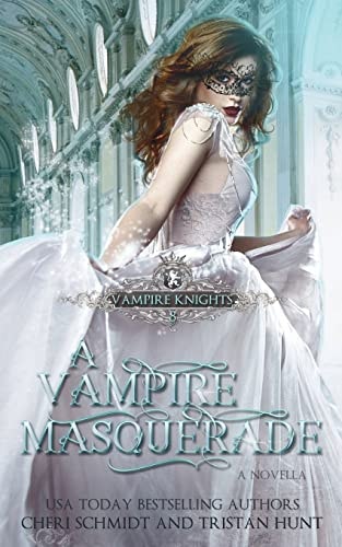 A Vampire Masquerade A Novella